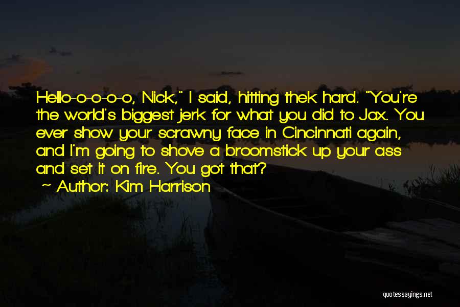 Dtachii Quotes By Kim Harrison