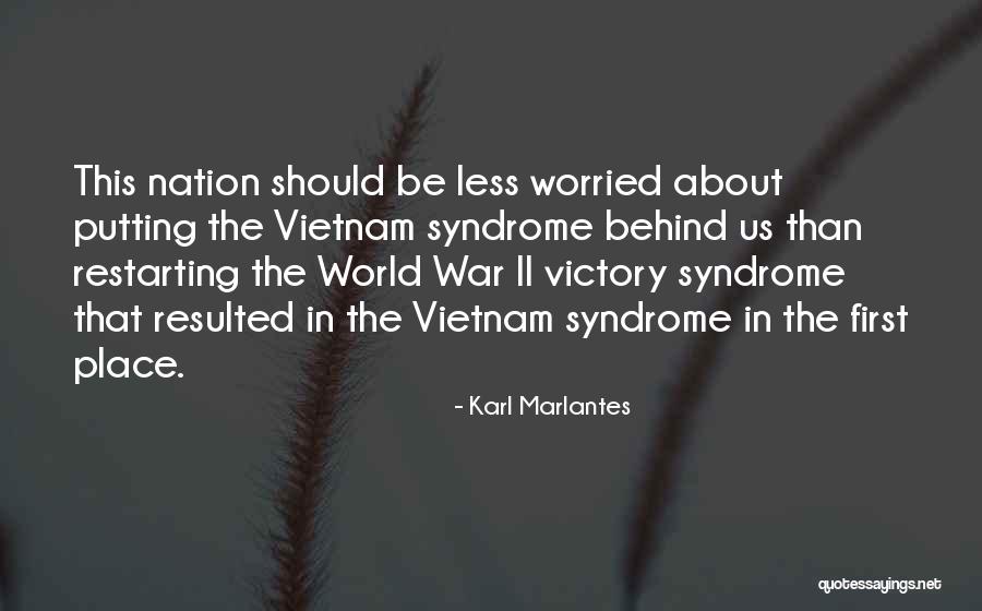 Dtailor Quotes By Karl Marlantes Dtailor Quotes By Karl Marlantes