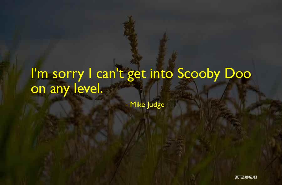 Dtailor Quotes By Mike Judge Dtailor Quotes By Mike Judge
