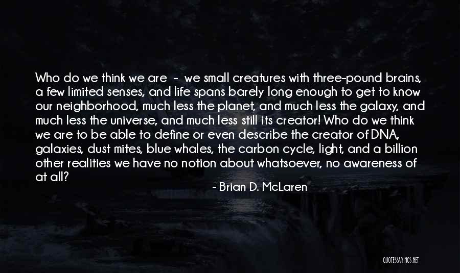Dtmi Its Quotes By Brian D. McLaren Dtmi Its Quotes By Brian D. McLaren