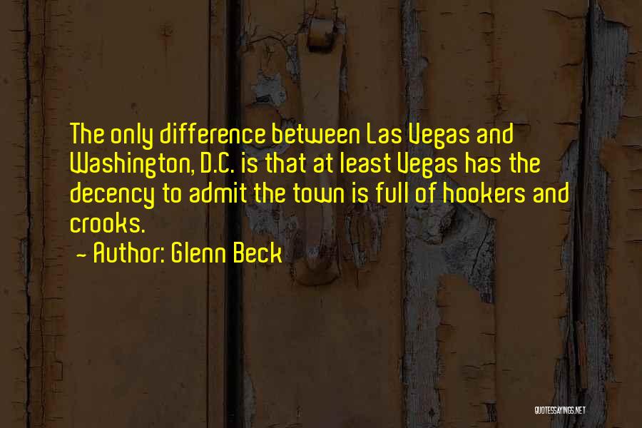 D'town Quotes By Glenn Beck