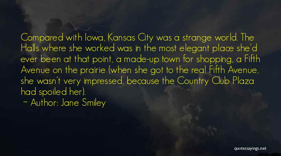D'town Quotes By Jane Smiley