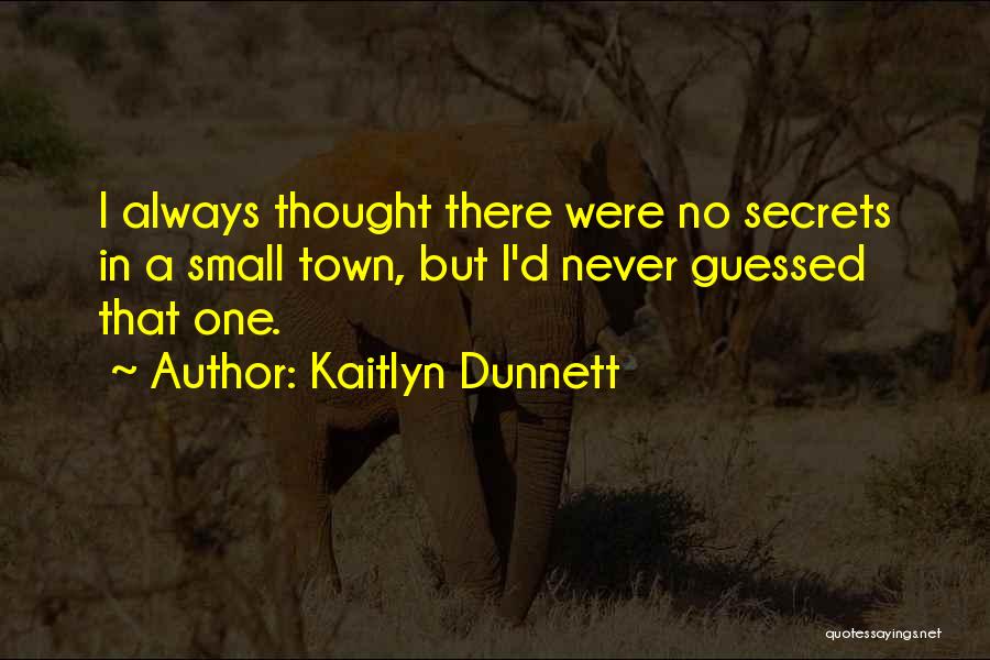 D'town Quotes By Kaitlyn Dunnett