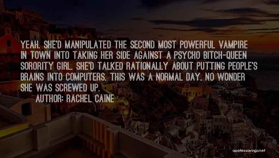 D'town Quotes By Rachel Caine