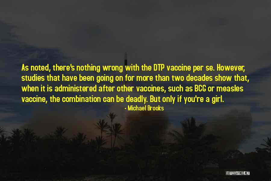 Dtp Quotes By Michael Brooks Dtp Quotes By Michael Brooks