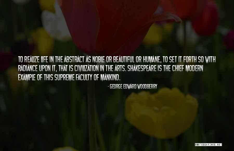 Dtvs Quotes By George Edward Woodberry Dtvs Quotes By George Edward Woodberry