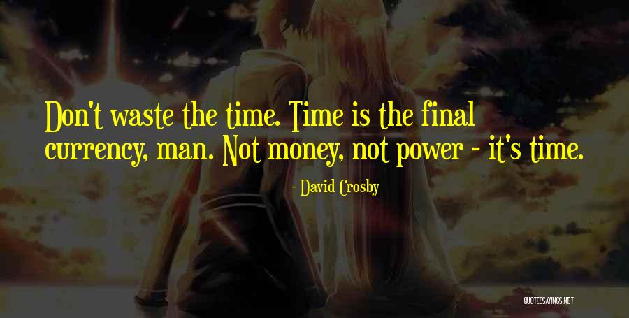 Du Green Quotes By David Crosby Du Green Quotes By David Crosby