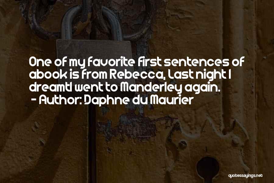 Du Maurier Quotes By Daphne Du Maurier Du Maurier Quotes By Daphne Du Maurier
