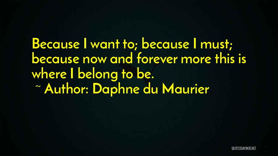 Du Maurier Quotes By Daphne Du Maurier