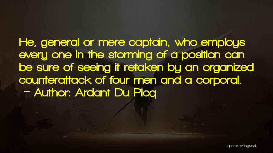 Du Picq Quotes By Ardant Du Picq