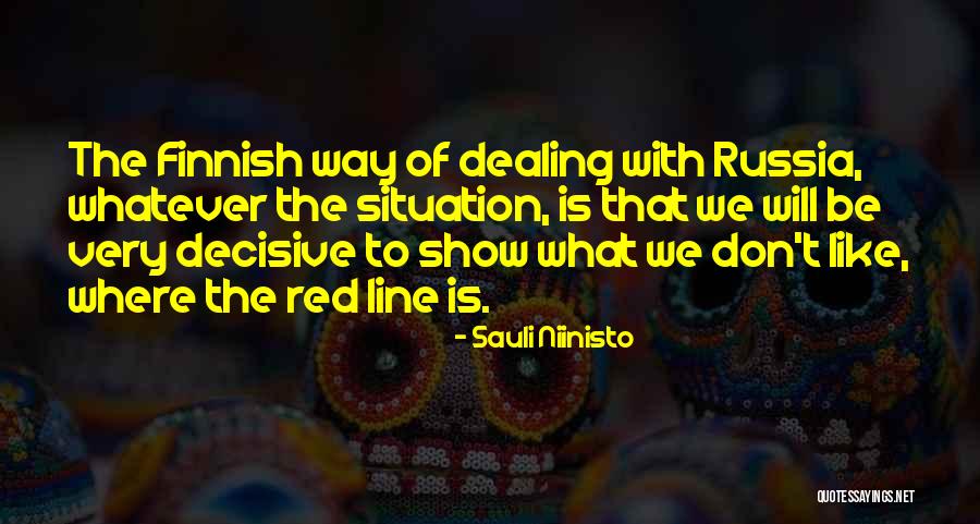Du Selfcare Quotes By Sauli Niinisto Du Selfcare Quotes By Sauli Niinisto