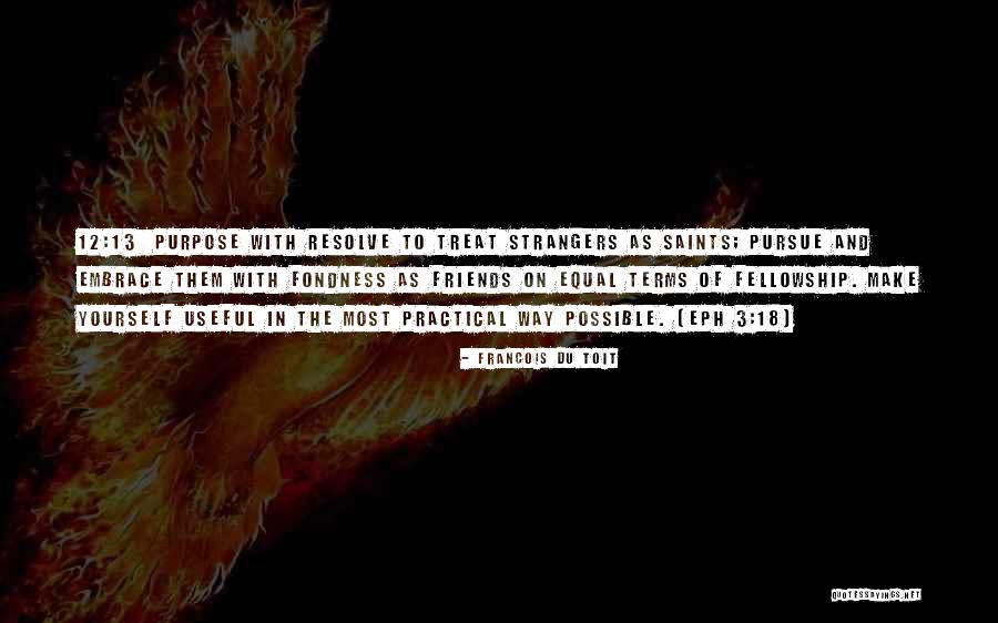 Du Toit Quotes By Francois Du Toit Du Toit Quotes By Francois Du Toit