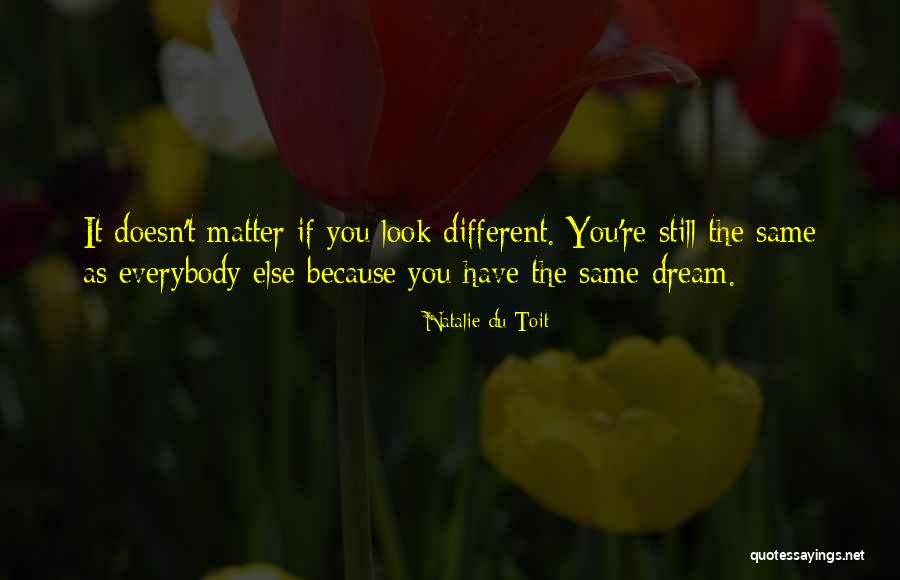 Du Toit Quotes By Natalie Du Toit Du Toit Quotes By Natalie Du Toit