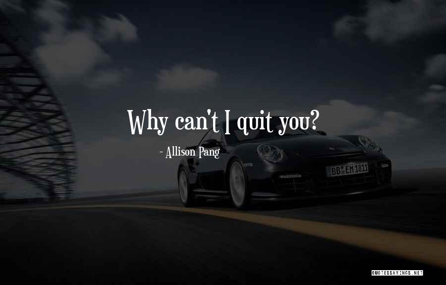Duada Quotes By Allison Pang Duada Quotes By Allison Pang