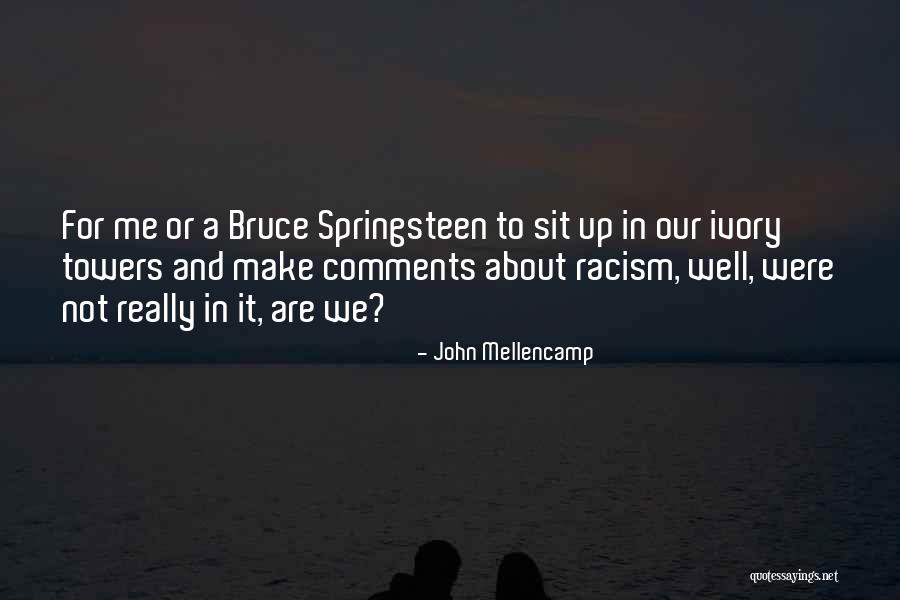 Duadaya Quotes By John Mellencamp Duadaya Quotes By John Mellencamp
