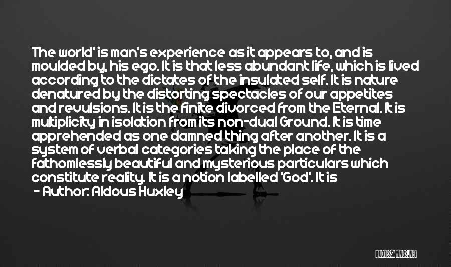 Dual Nature Quotes By Aldous Huxley