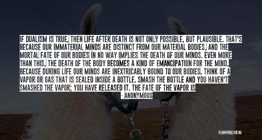 Dualism Quotes By Anonymous Dualism Quotes By Anonymous