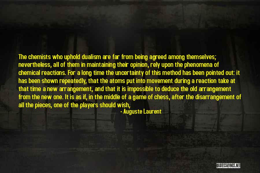 Dualism Quotes By Auguste Laurent Dualism Quotes By Auguste Laurent