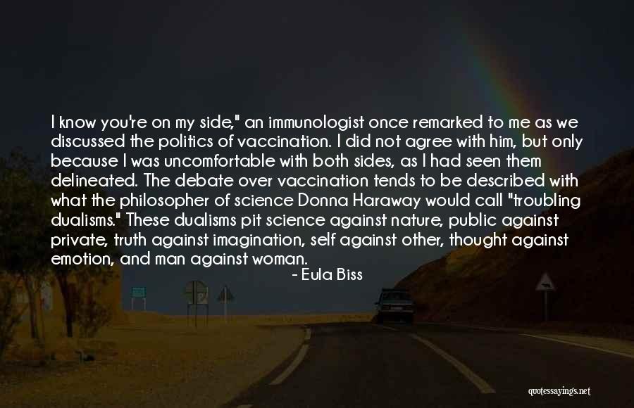 Dualism Quotes By Eula Biss Dualism Quotes By Eula Biss