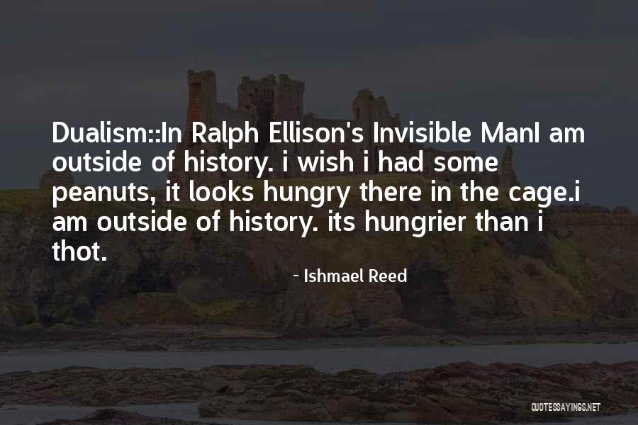 Dualism Quotes By Ishmael Reed