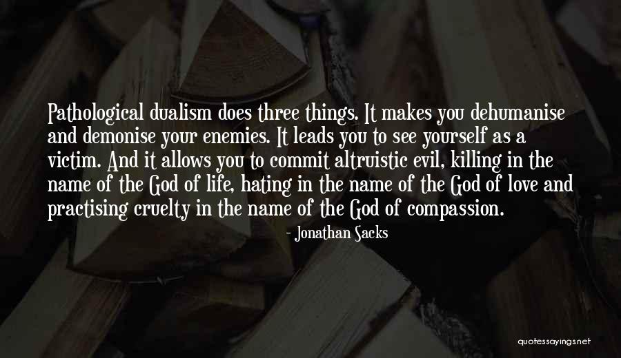 Dualism Quotes By Jonathan Sacks