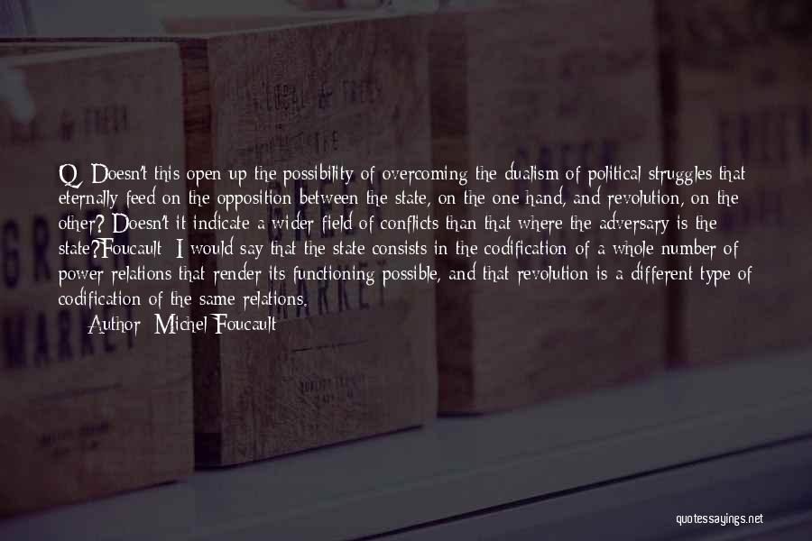 Dualism Quotes By Michel Foucault