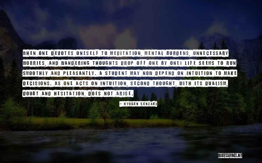 Dualism Quotes By Nyogen Senzaki Dualism Quotes By Nyogen Senzaki