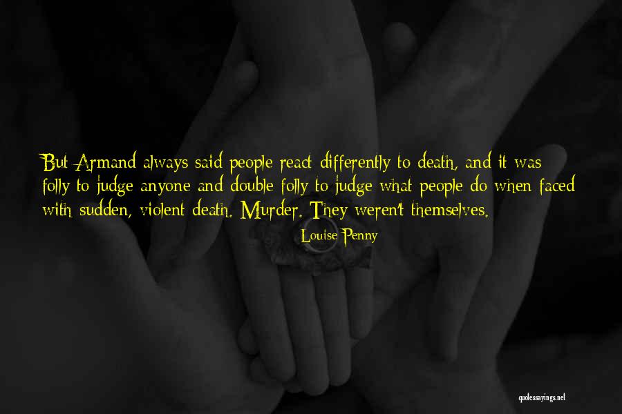 Dualismo Definicion Quotes By Louise Penny Dualismo Definicion Quotes By Louise Penny