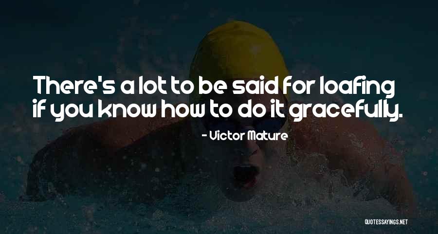 Dualismo Definicion Quotes By Victor Mature Dualismo Definicion Quotes By Victor Mature