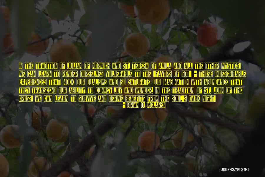 Dualisms Quotes By Brian D. McLaren Dualisms Quotes By Brian D. McLaren