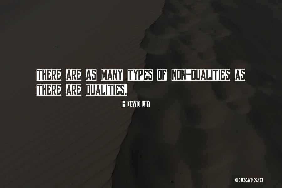 Dualities Quotes By David Loy