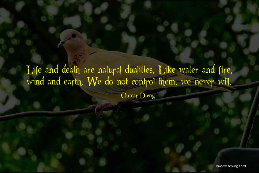 Dualities Quotes By Oumar Dieng