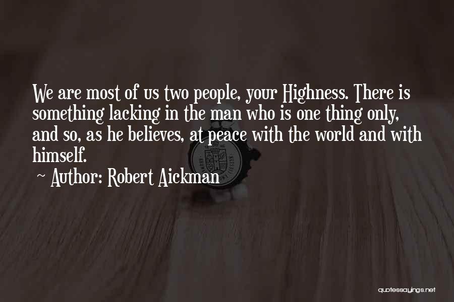 Duality Of Man Quotes By Robert Aickman