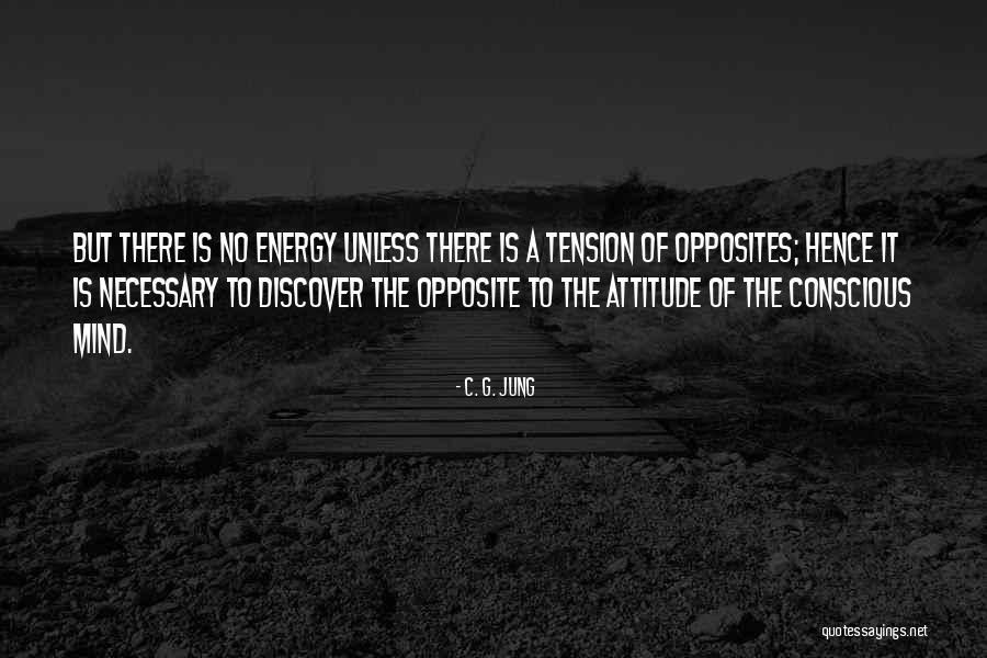 Duality Of Opposites Quotes By C. G. Jung Duality Of Opposites Quotes By C. G. Jung