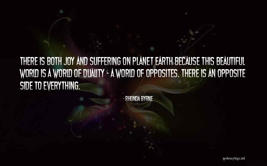 Duality Of Opposites Quotes By Rhonda Byrne Duality Of Opposites Quotes By Rhonda Byrne