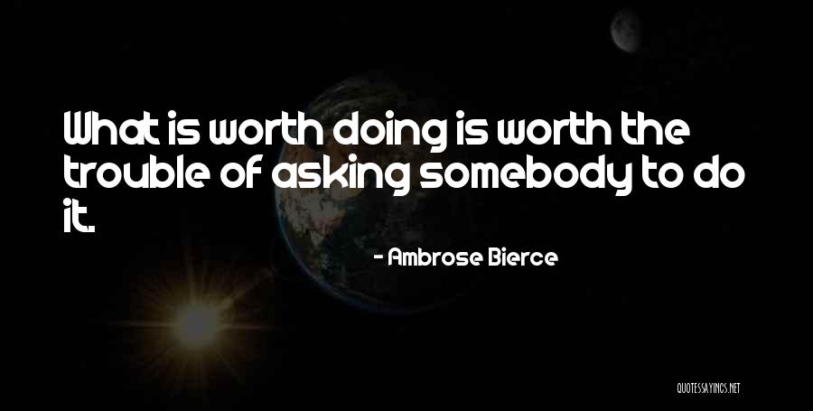 Dually Depot Quotes By Ambrose Bierce Dually Depot Quotes By Ambrose Bierce