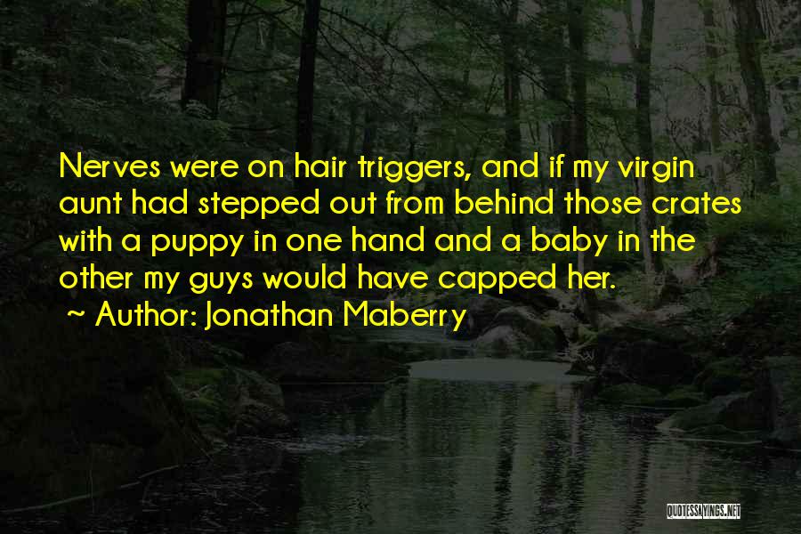 Duals Quotes By Jonathan Maberry