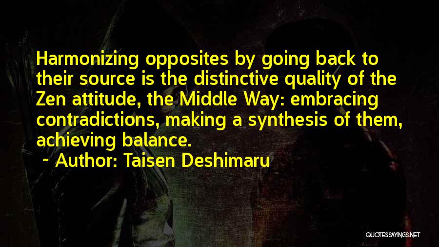 Duals Quotes By Taisen Deshimaru