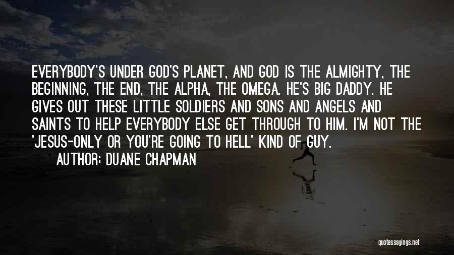 Duane Chapman Quotes 1764095