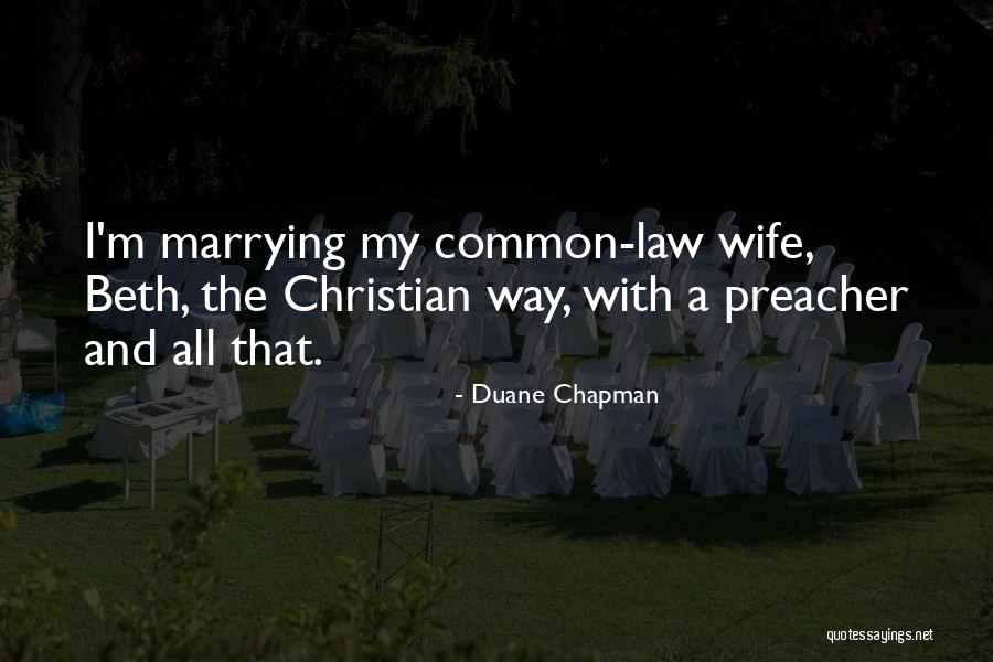 Duane Chapman Quotes 2194835 Duane Chapman Quotes 2194835