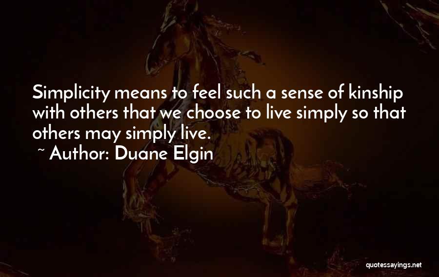 Duane Elgin Quotes 1206103