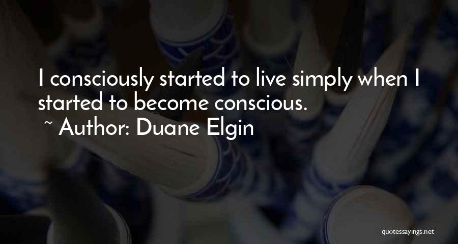 Duane Elgin Quotes 1312197