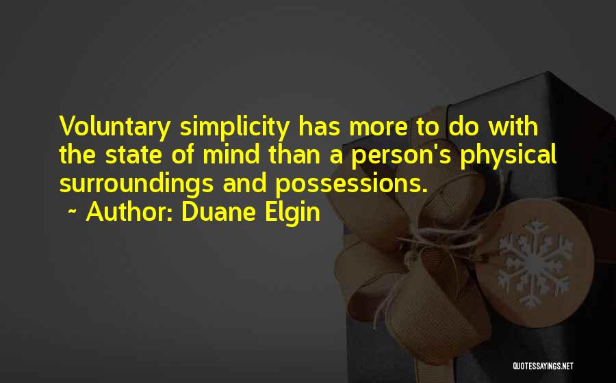 Duane Elgin Quotes 1748852