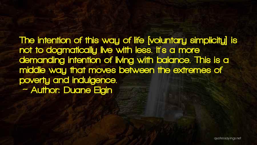 Duane Elgin Quotes 184954