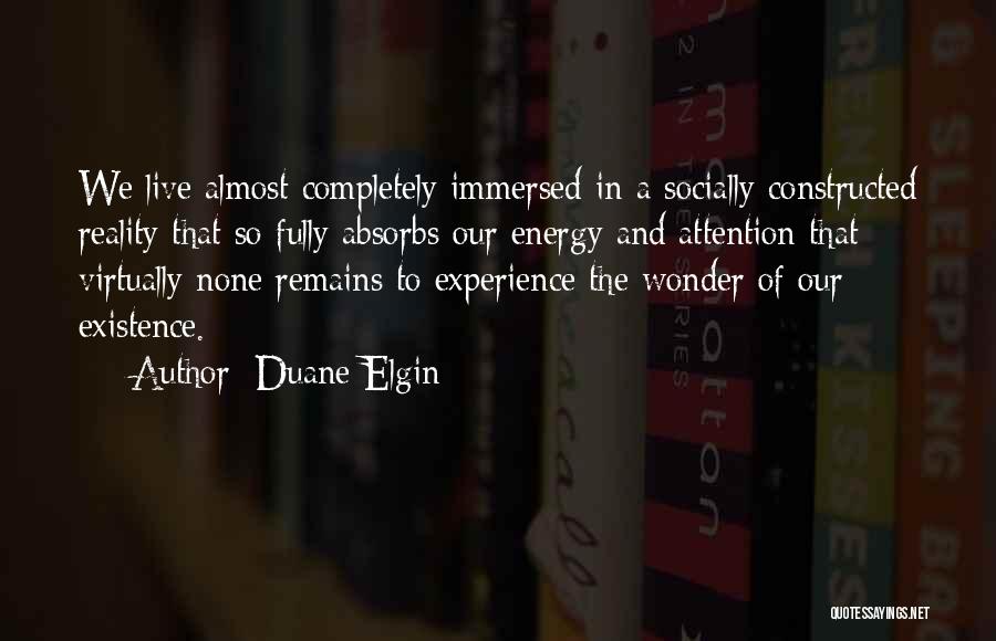 Duane Elgin Quotes 2228719