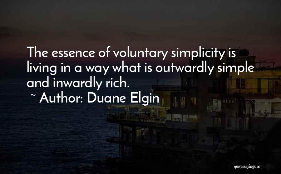 Duane Elgin Quotes 768395