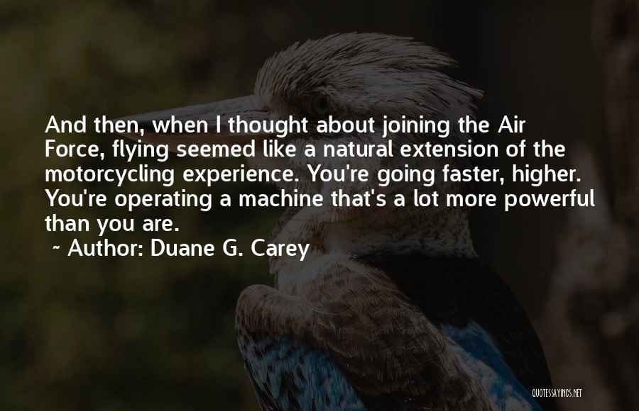 Duane G. Carey Quotes 1977359