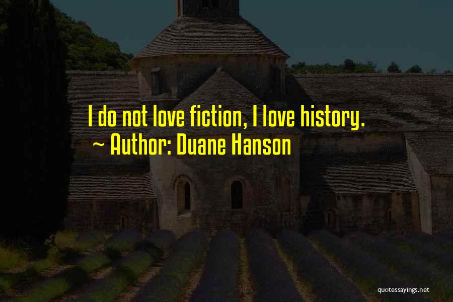Duane Hanson Quotes 1411718