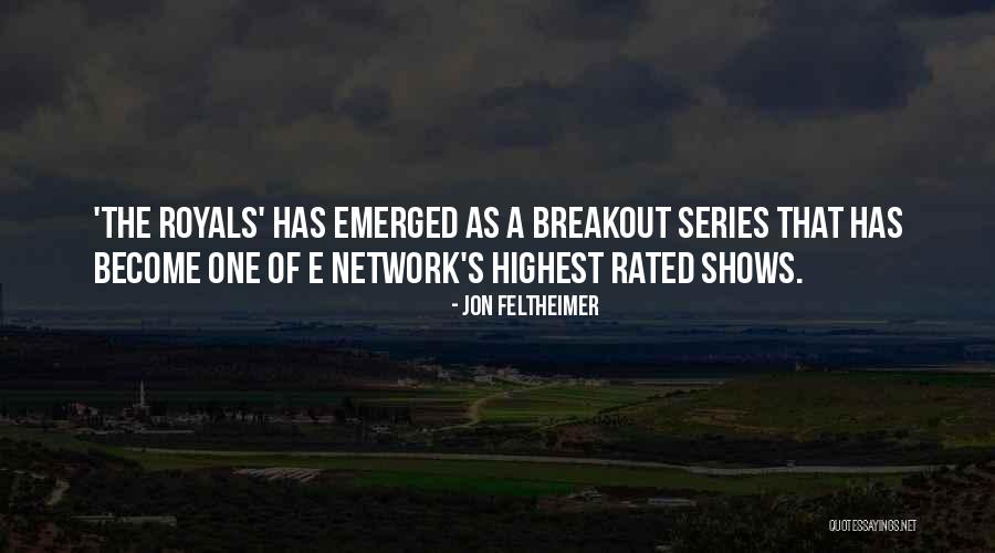 Duane Ingalls Glasscock Quotes By Jon Feltheimer Duane Ingalls Glasscock Quotes By Jon Feltheimer