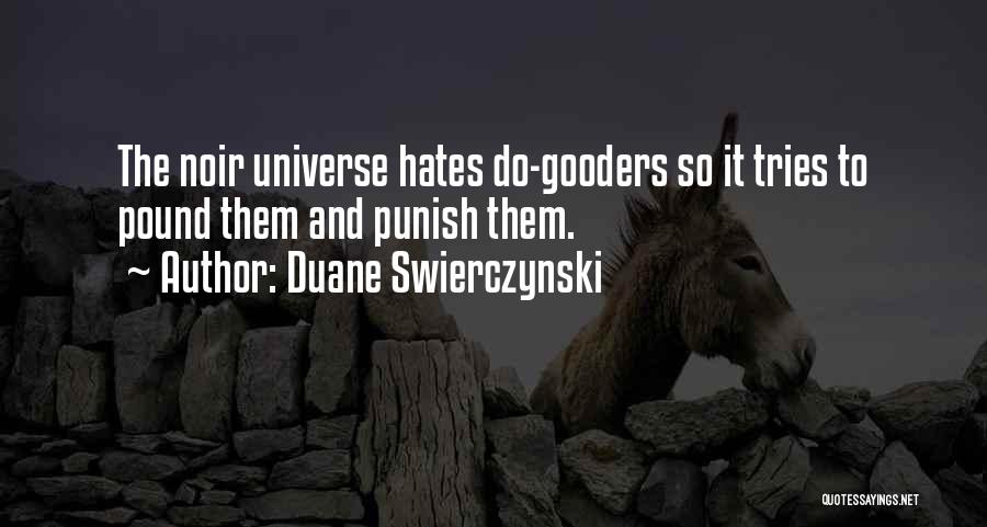 Duane Swierczynski Quotes 1709179